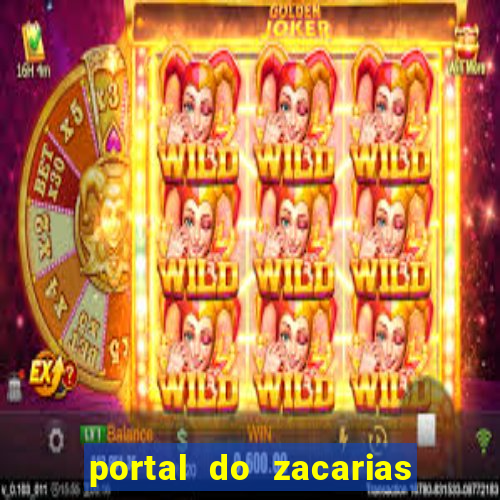 portal do zacarias mais 18